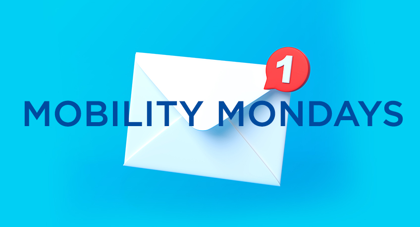 Mobility Monday Newsletter